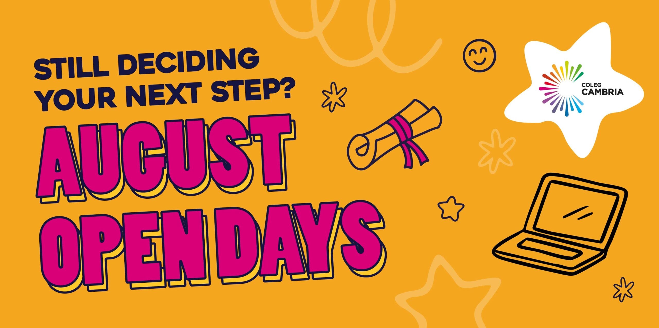 August open day web carousel that says 'Still deciding your next step? August Open Day's